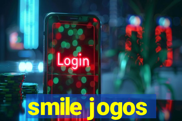 smile jogos